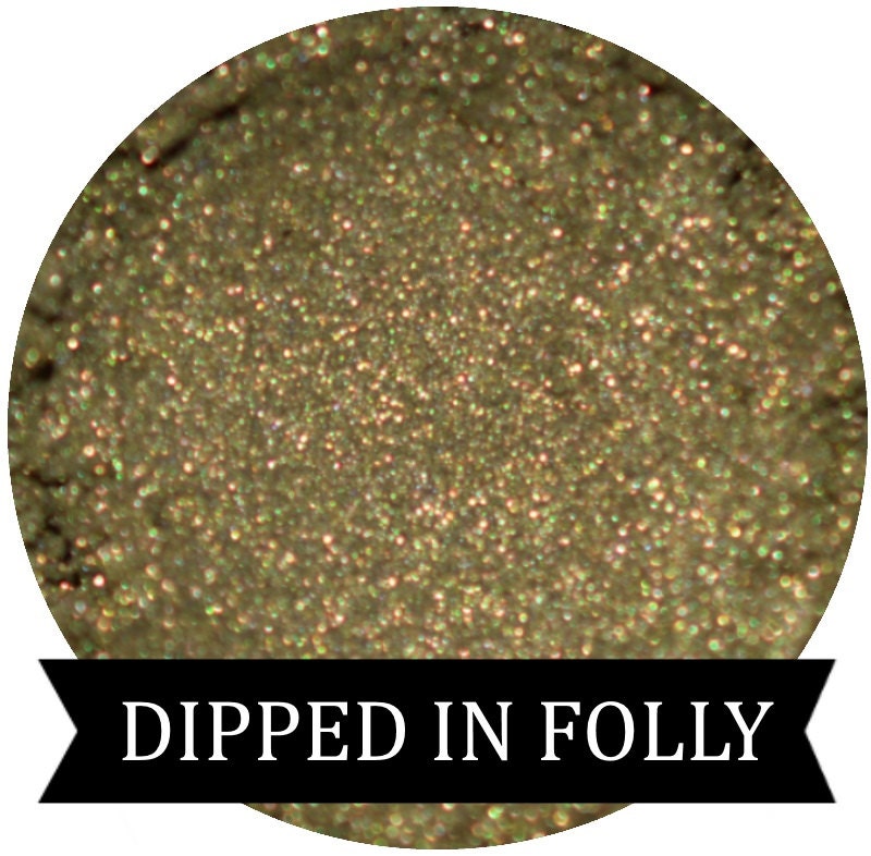 Dipped in Folly  – Shimmery Golden Olive Eyeshadow